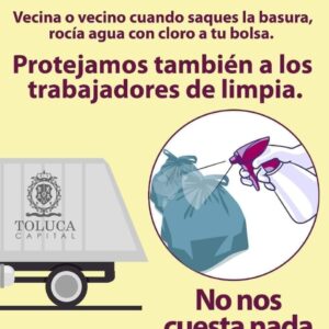 En el manejo de residuos, autoridades de Toluca hacen recomendaciones para prevenir el COVID-19