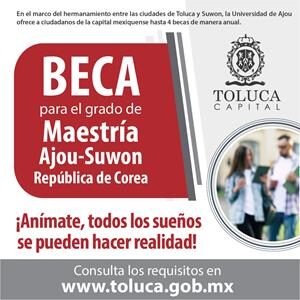 Ofrecen Toluca y Suwon becas para maestría en la Universidad de Ajou