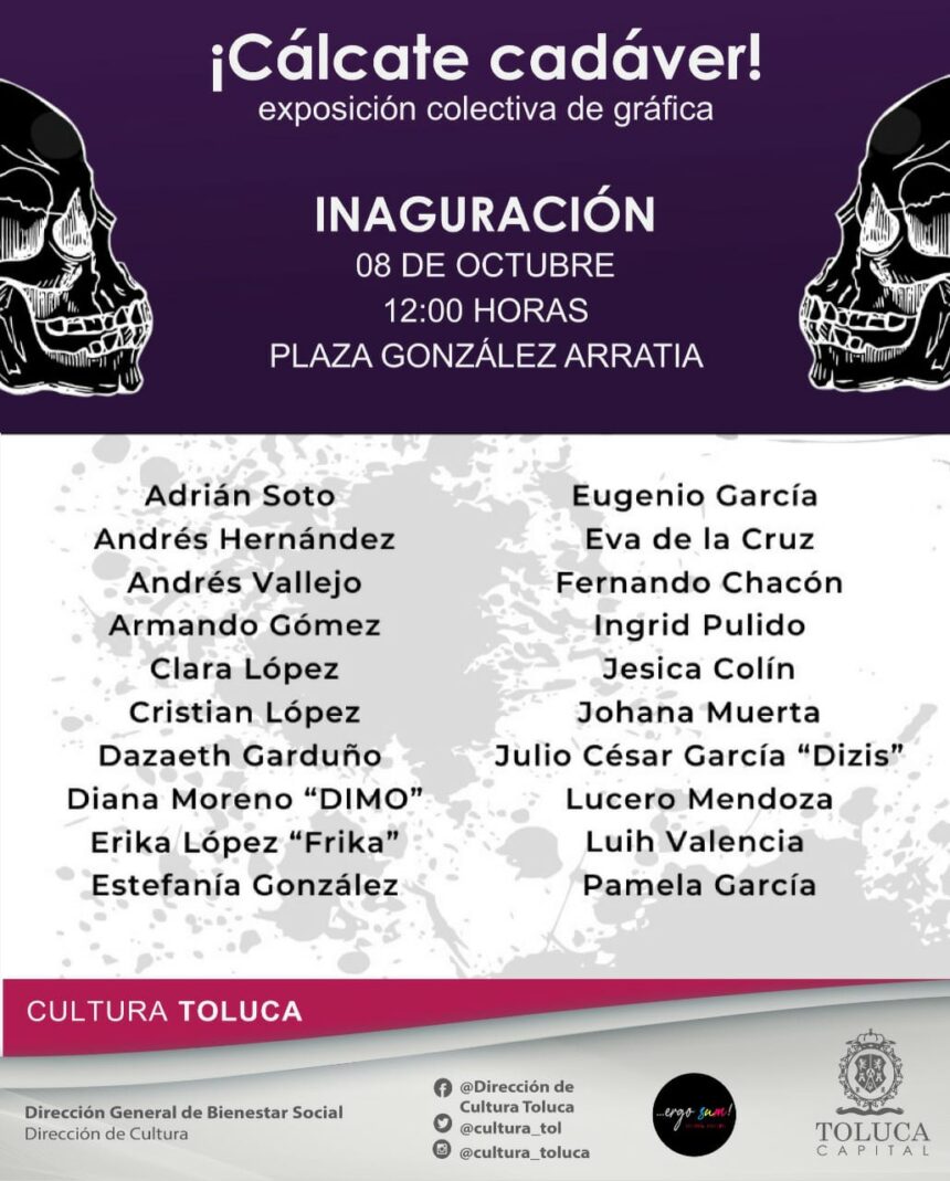 Prepara Toluca exposición colectiva de gráfica ¡Cálcate Cadáver!