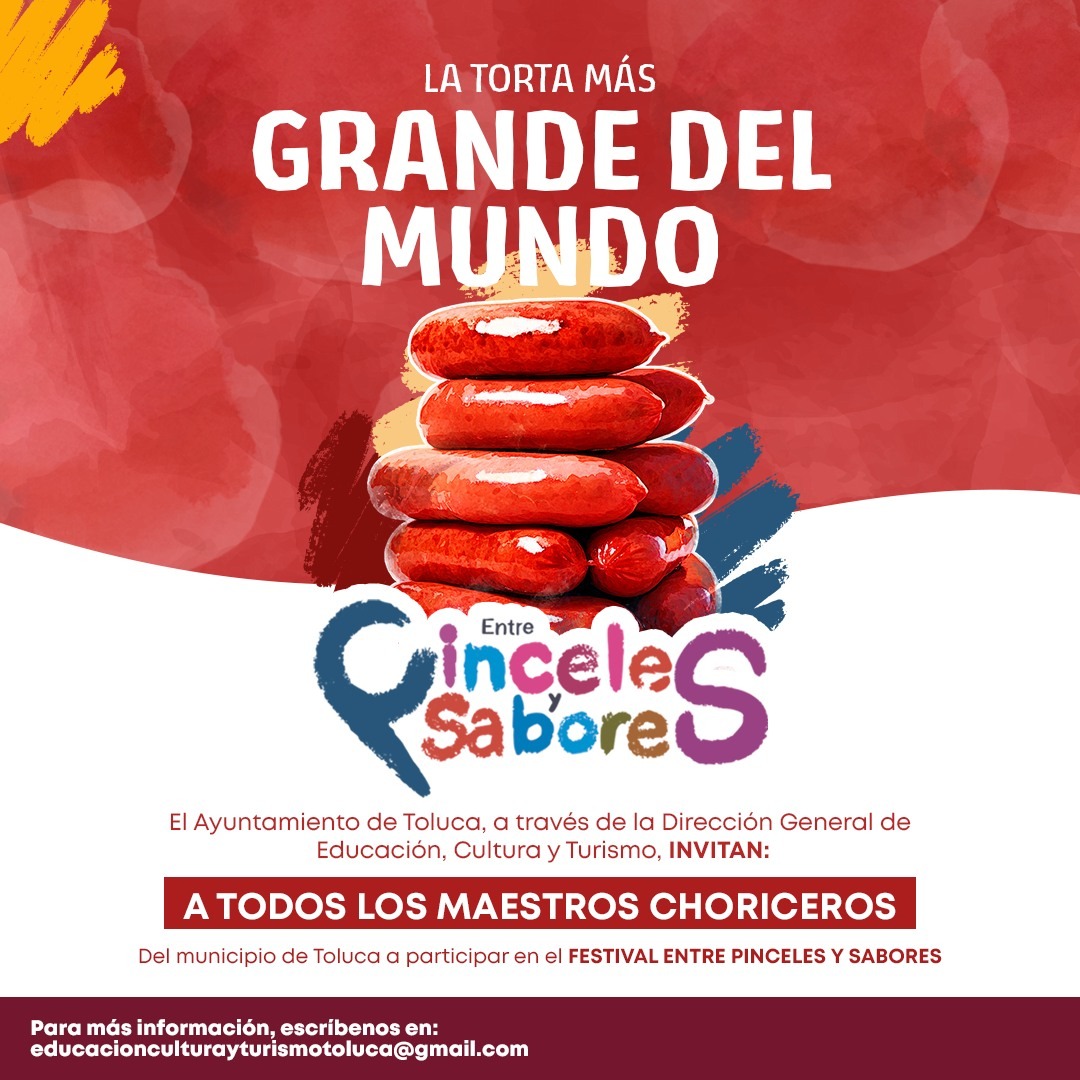 Invita Toluca a las y los maestros choriceros a participar en la elaboración de la Torta más grande del mundo