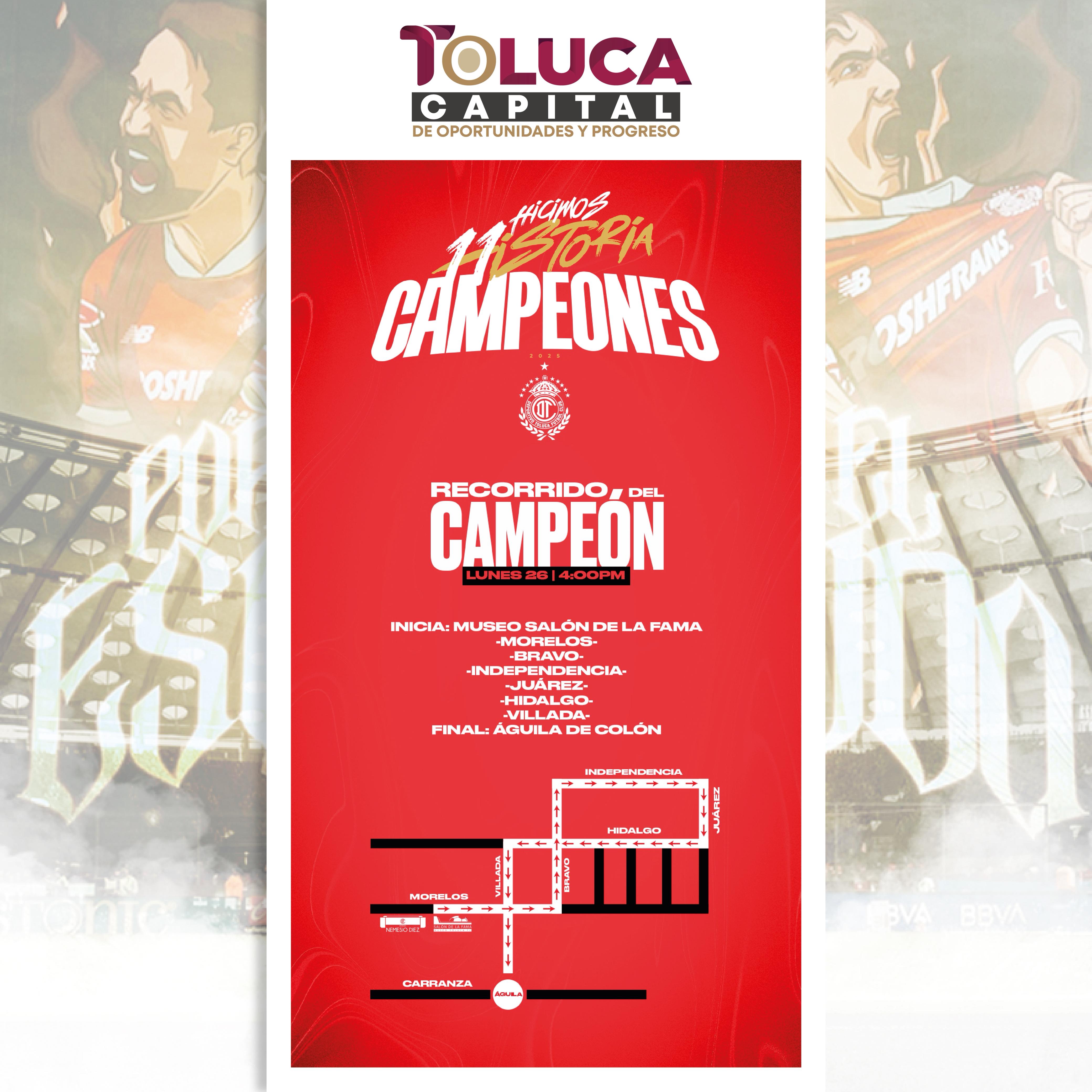Recorrido de los campeones del futbol mexicano en Toluca