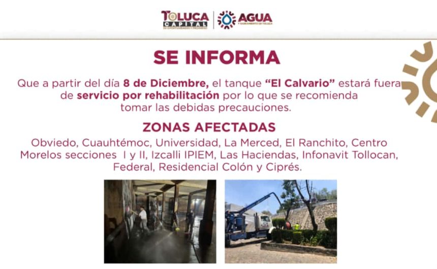 Llama Gobierno de Toluca a tomar precauciones por rehabilitación del tanque El Calvario