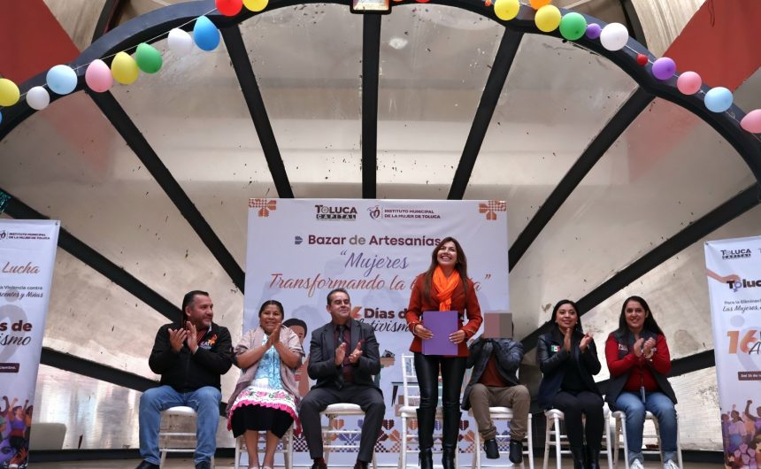 Inicia con éxito Bazar de Artesanías Mujeres Transformando la Economía