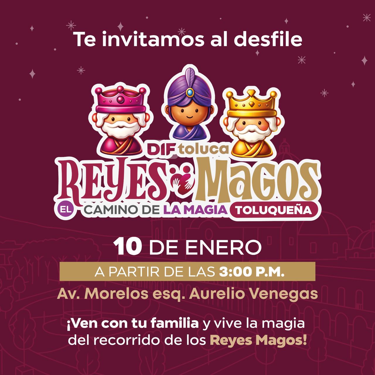 Prepara Toluca gran celebración para recibir a los Reyes Magos