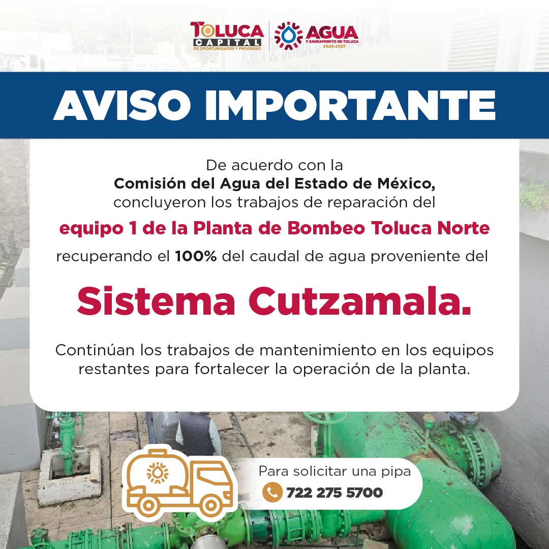 Se reanuda en Toluca el 100% del suministro de agua proveniente del Cutzamala